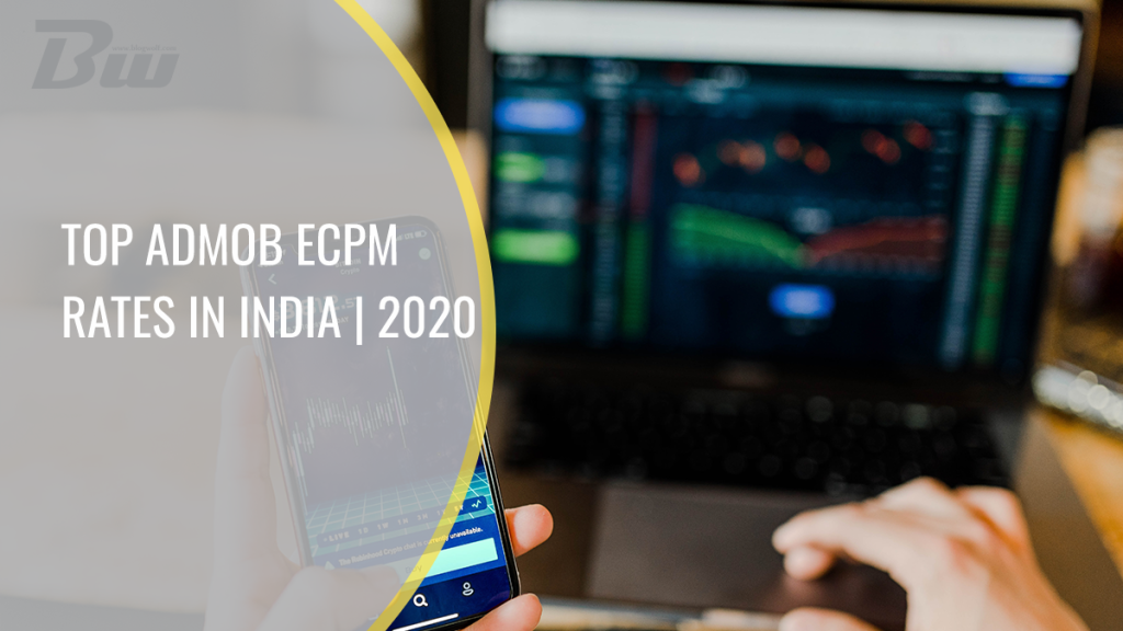 Top Admob eCPM Rates in India | 2020