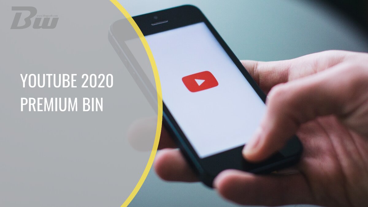 [August 2020] Youtube Premium Bin BlogWolf