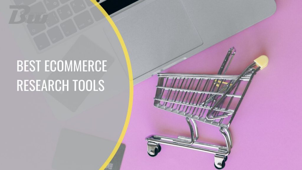Best e-Commerce research tools