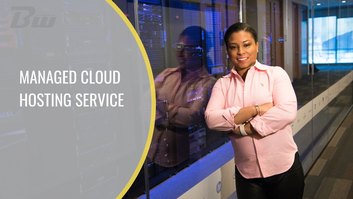 Benefits of a Managed Cloud Hosting Service