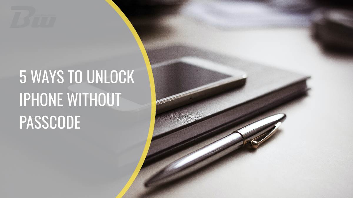 5 ways to unlock iphone without passcode