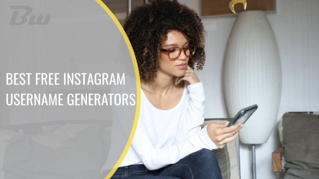 Best Free Instagram Username Generators
