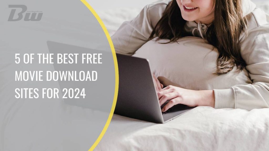 5 of the best free movie download sites for 2024